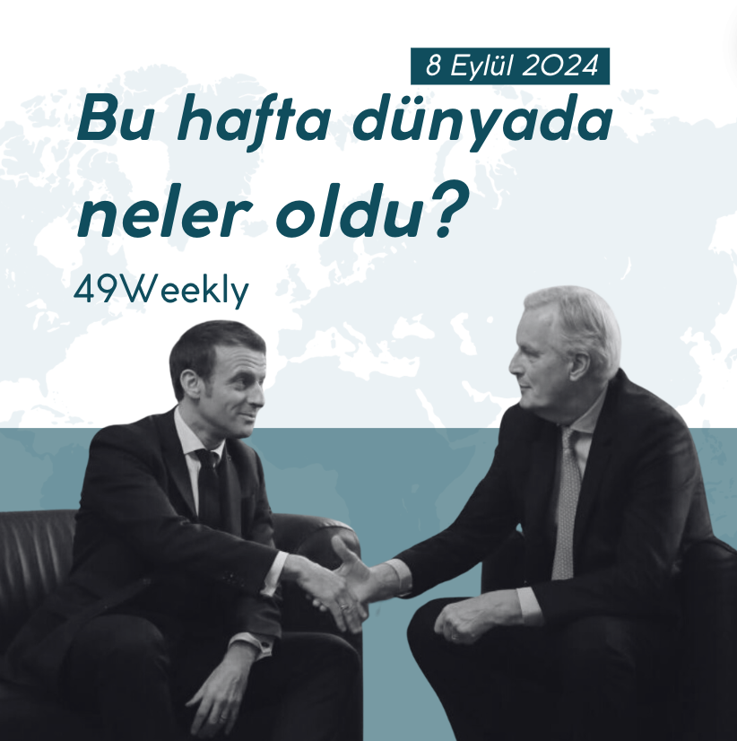 #49Weekly #Gündem #Uluslararasısiyaset #Politika